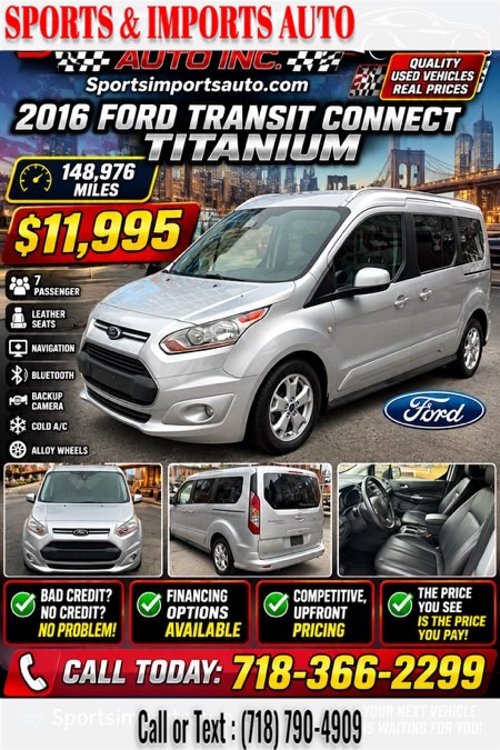 2016 Ford Transit Connect Wagon 4dr Wgn LWB Titanium w/Rear Liftgate, available for sale in Brooklyn, New York | Sports & Imports Auto Inc. Brooklyn, New York
